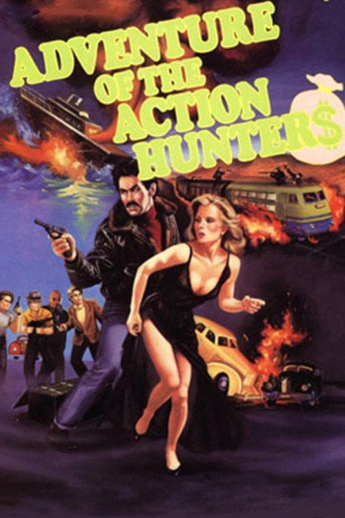 The Adventure of the Action Hunters 1987 official movie poster