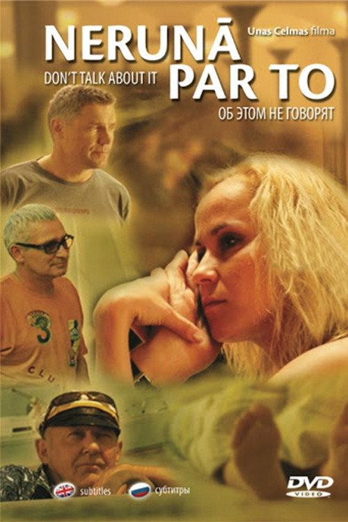 Don't Talk About It 2007 official movie poster