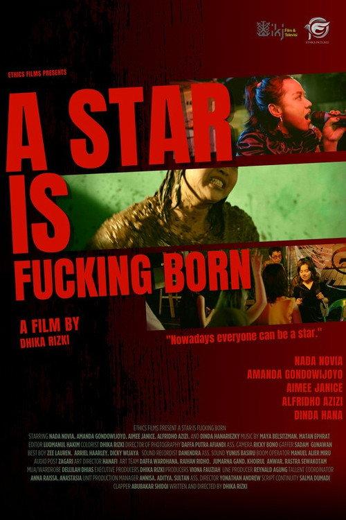 A Star is Fucking Born 2023 official movie poster