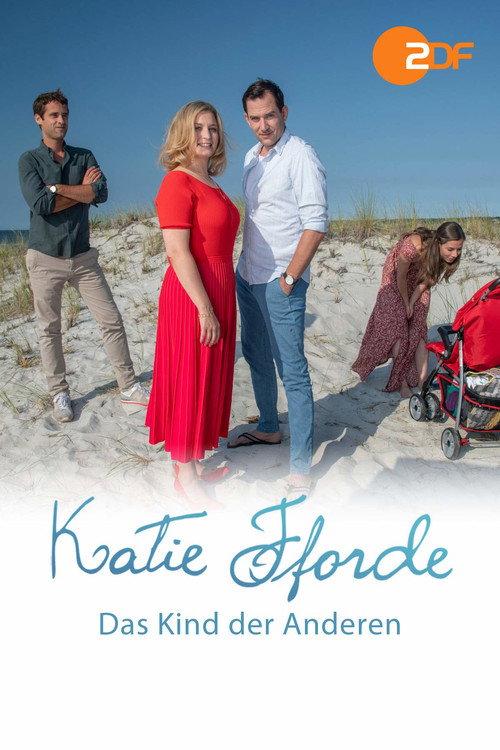 Katie Fforde - Das Kind der Anderen 2019 official movie poster
