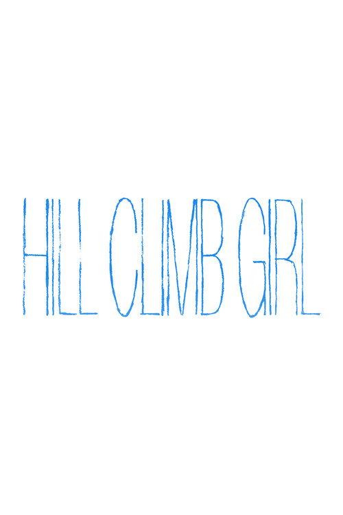 Hill Climb Girl 2014 official movie poster