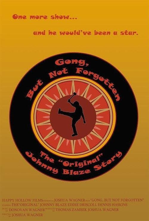 Gong, But Not Forgotten: The Original Johnny Blaze Story  official movie poster