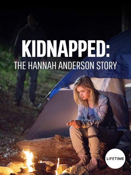 Kidnapped: The Hannah Anderson Story 2015 official movie poster