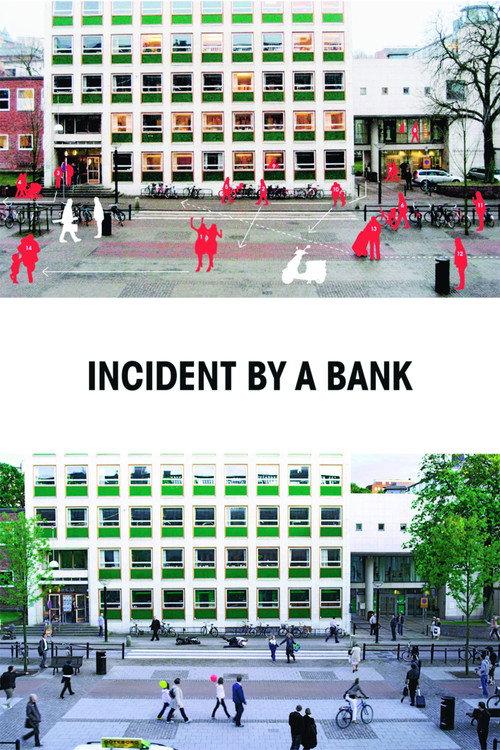 Incident by a Bank 2010 official movie poster