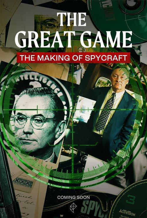The Great Game: The Making of Spycraft 2024 official movie poster