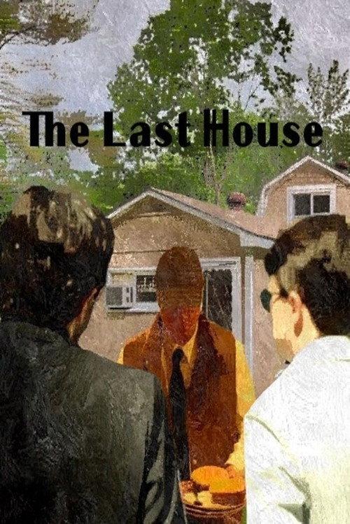 The Last House 2022 official movie poster