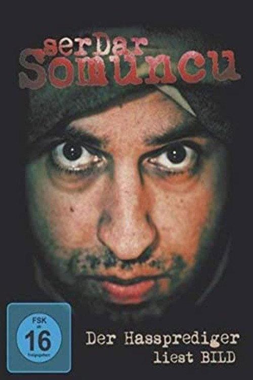 Serdar Somuncu: Der Hassprediger liest Bild 2009 official movie poster