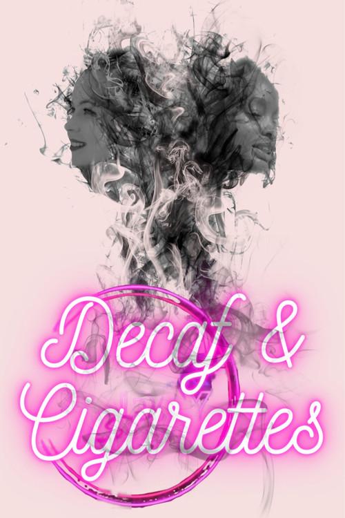 Decaf & Cigarettes 2023 official movie poster