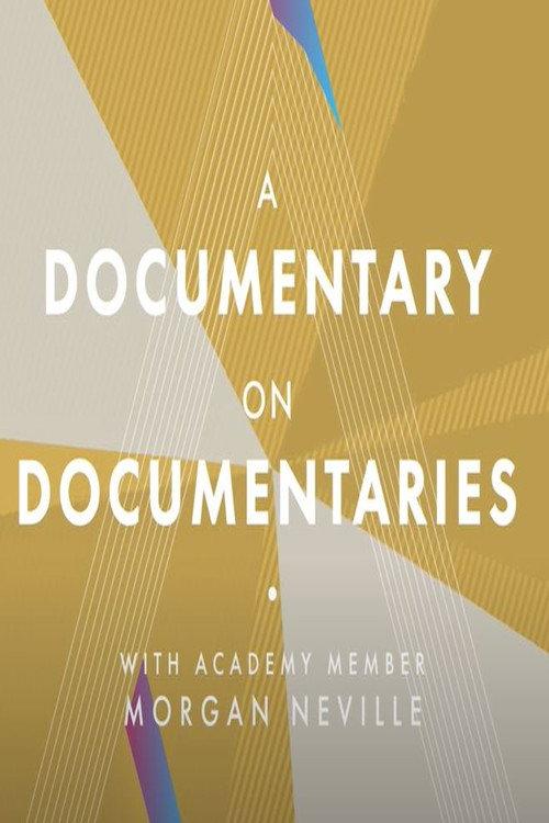 A Documentary on Documentaries 2017 official movie poster