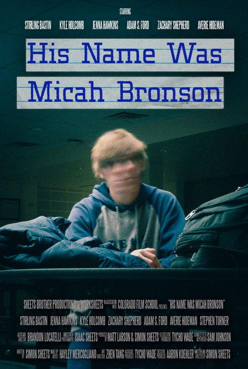 His Name Was Micah Bronson 2022 official movie poster
