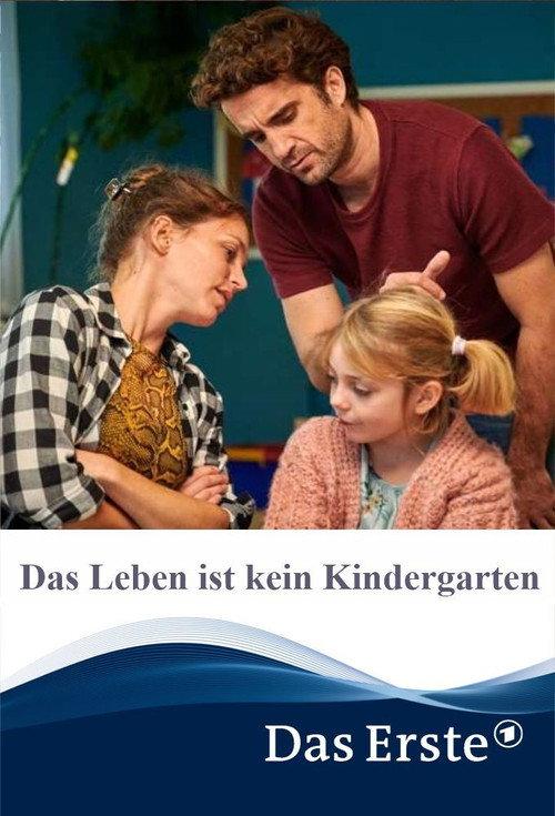 Das Leben ist kein Kindergarten 2020 official movie poster