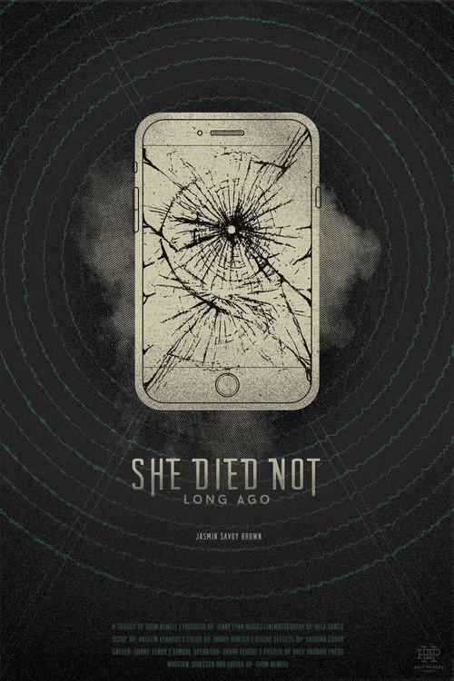 She Died Not Long Ago 2016 official movie poster
