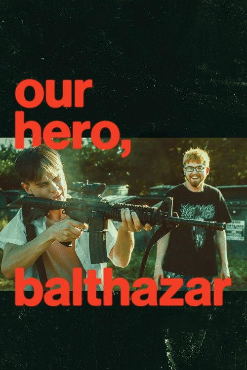 Our Hero, Balthazar 2026 official movie poster