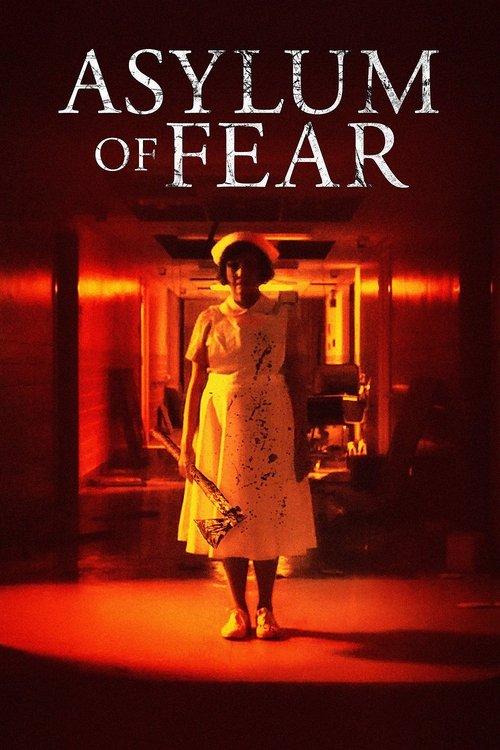 Asylum of Fear 2018 official movie poster