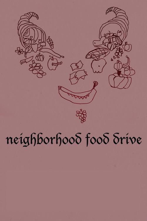 Neighborhood Food Drive 2017 official movie poster