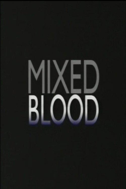 Mixed Blood 1993 official movie poster
