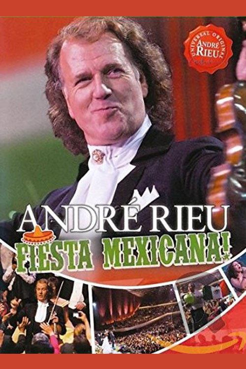 Andre Rieu : Fiesta Mexicana 2011 official movie poster