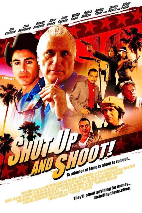 Shut Up and Shoot! 2006 official movie poster