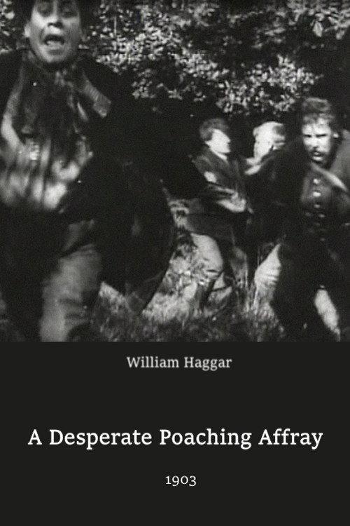 Desperate Poaching Affray 1903 official movie poster
