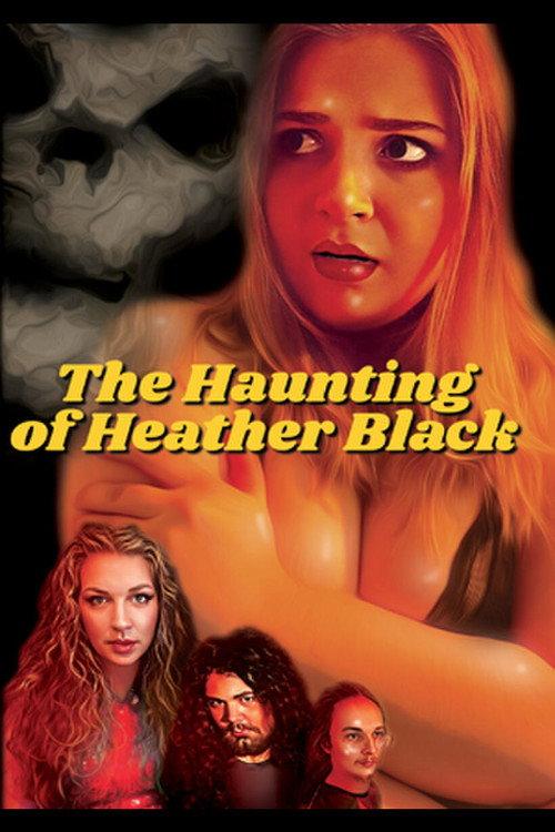 The Haunting of Heather Black 2025 official movie poster