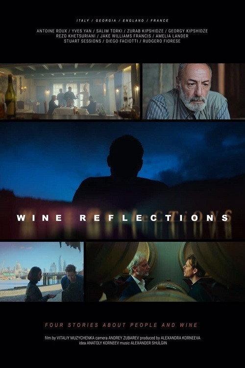 Wine Reflections 2021 official movie poster
