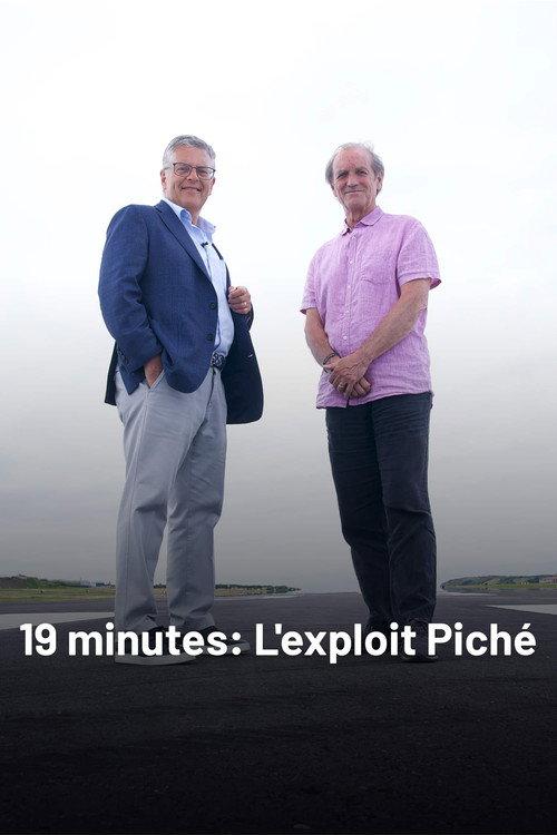 19 minutes : l'exploit Piché 2021 official movie poster
