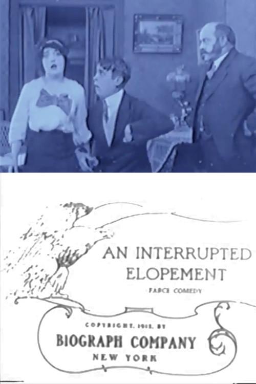 An Interrupted Elopement 1912 official movie poster