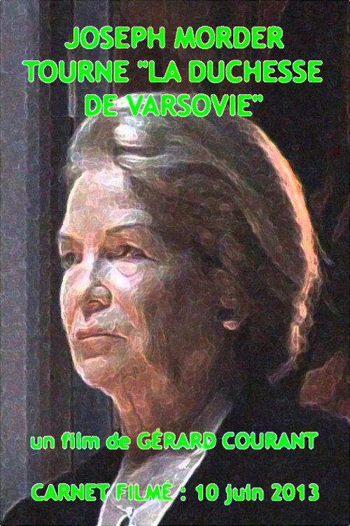 Joseph Morder tourne « La Duchesse de Varsovie » 2016 official movie poster