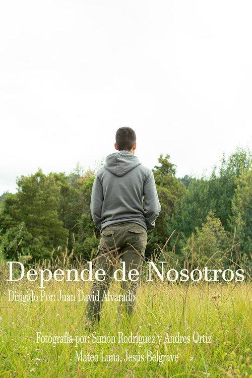 Depende de Nosotros 2021 official movie poster