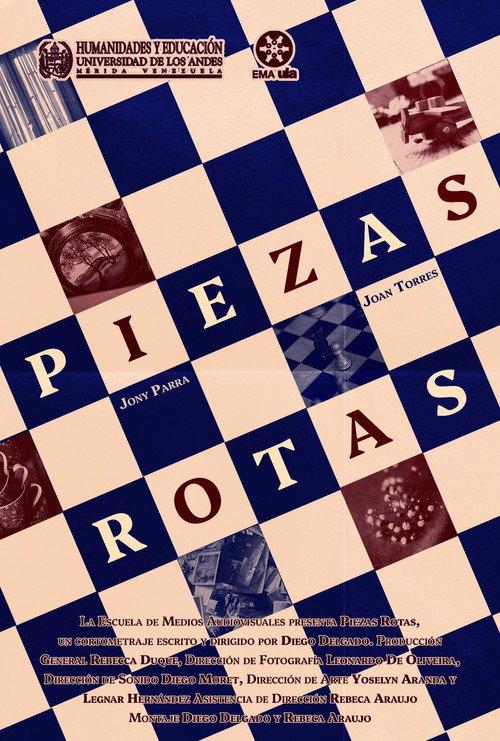 Piezas Rotas 2025 official movie poster