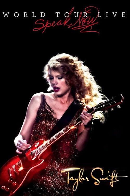 Taylor Swift: Speak Now World Tour Live 2011 official movie poster