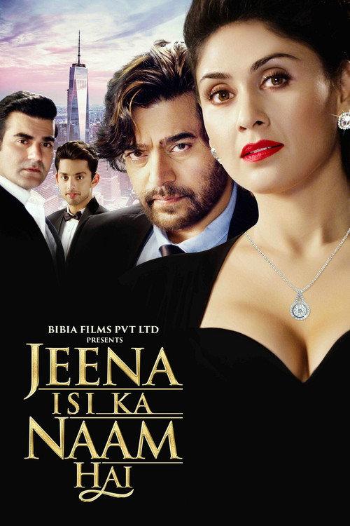 Jeena Isi Ka Naam Hai 2017 official movie poster