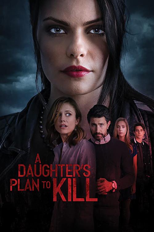 A Daughter's Plan to Kill 2019 official movie poster