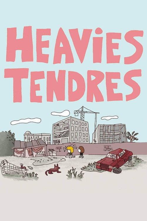 Heavies Tendres  official movie poster