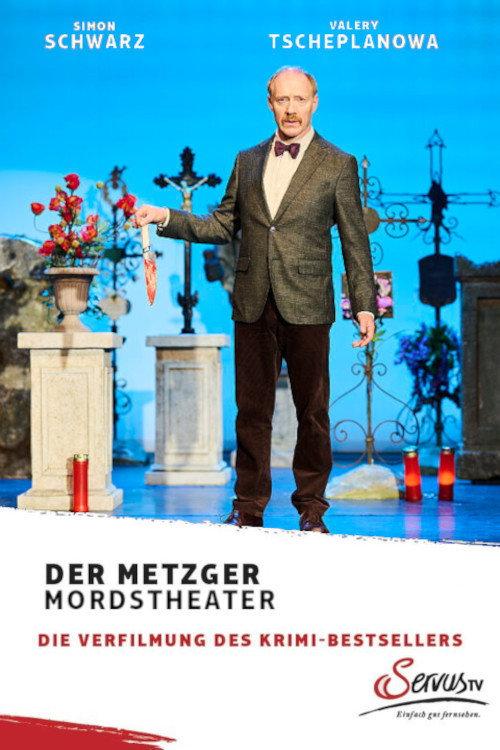 Der Metzger – Mordstheater 2024 official movie poster