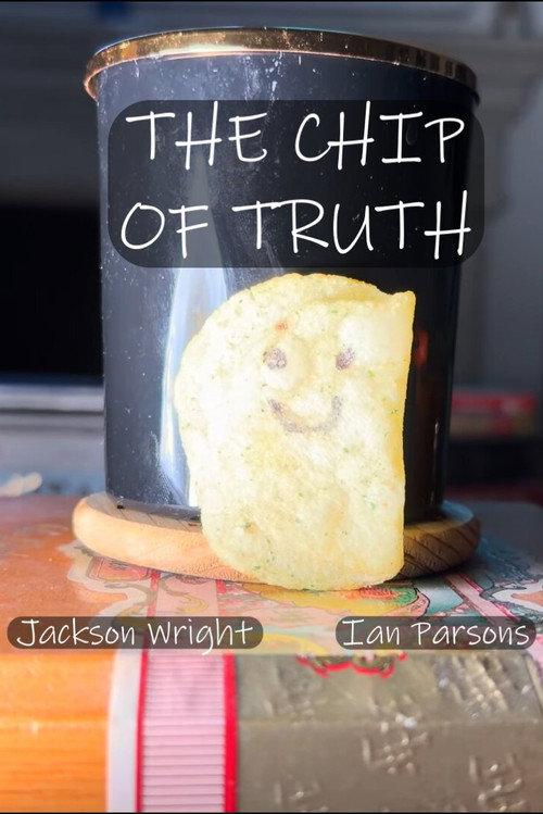 The Chip of Truth 2026 official movie poster