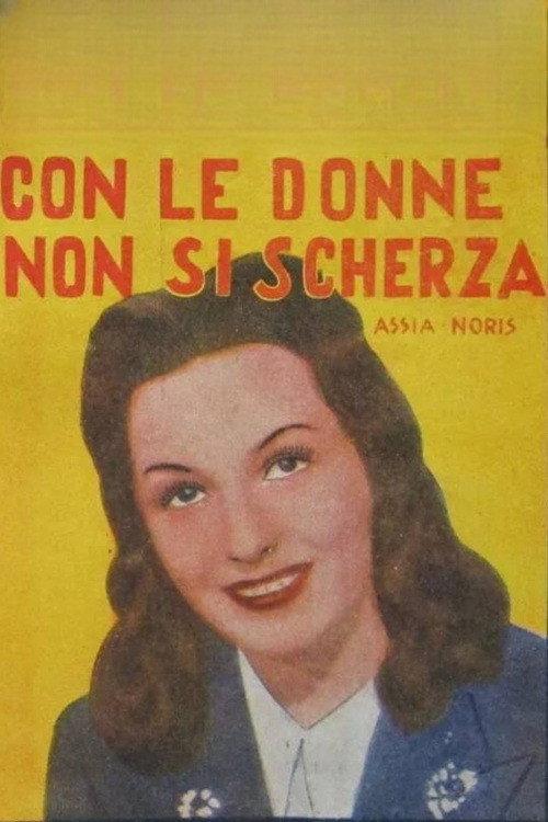 Con le donne non si scherza 1941 official movie poster