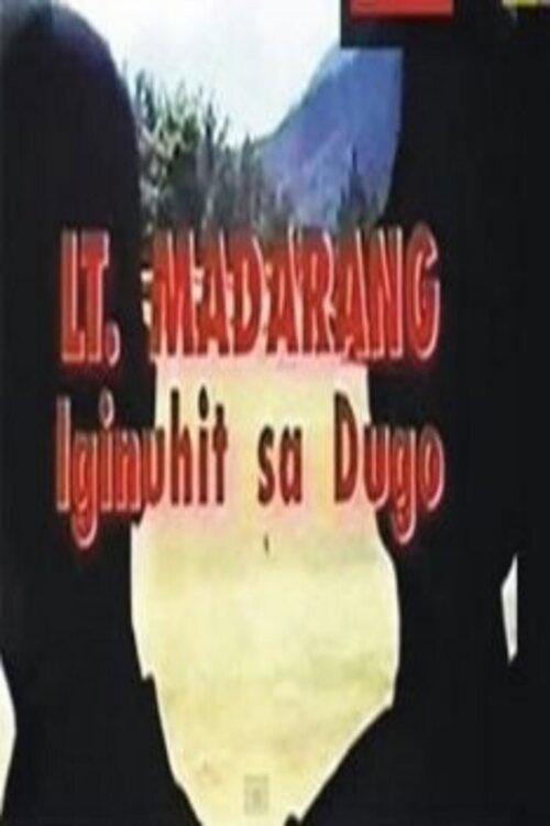 Lt. Madarang: Iginuhit sa dugo 1993 official movie poster
