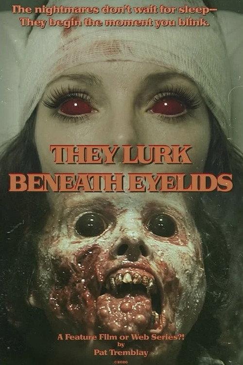 They Lurk Beneath Eyelids 2026 official movie poster