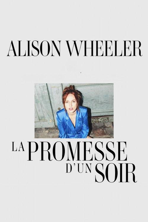 Alison Wheeler : La Promesse d'un soir 2026 official movie poster