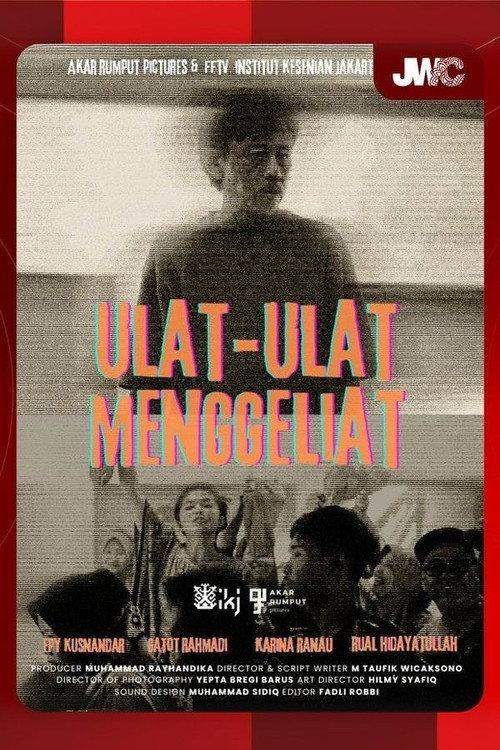 Ulat-Ulat Menggeliat 2024 official movie poster