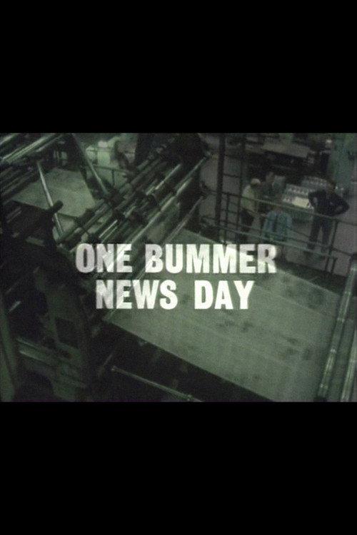 One Bummer News Day 1978 official movie poster
