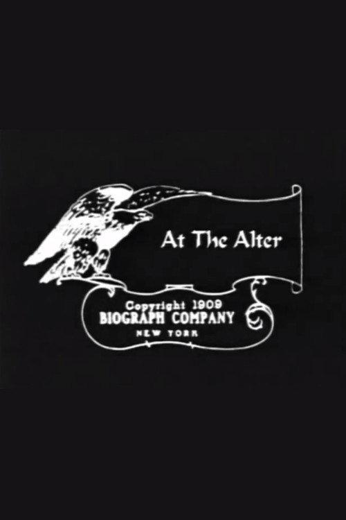 At the Altar 1909 official movie poster