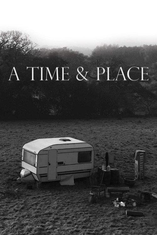A Time & Place 2023 official movie poster