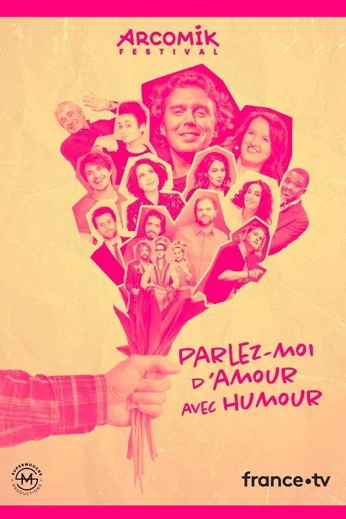 Arcomik, parlez moi d'amour avec humour 2021 official movie poster