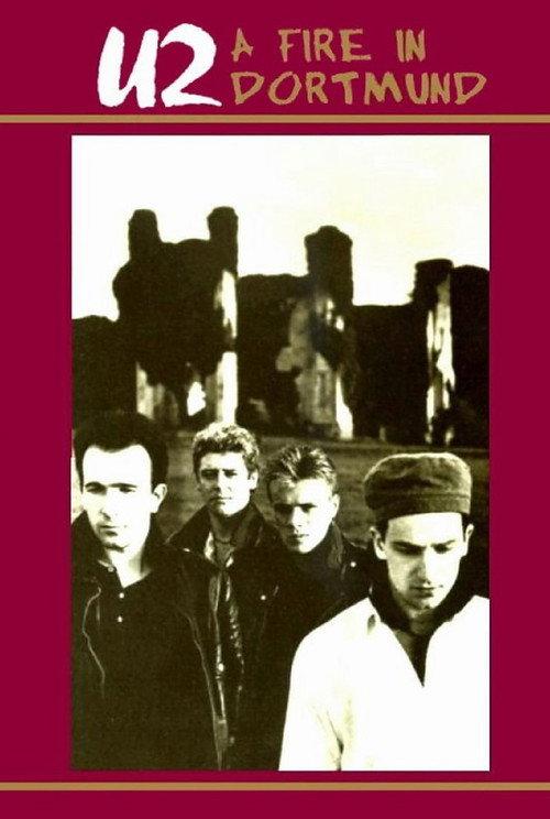 U2: A Fire in Dortmund 1984 official movie poster