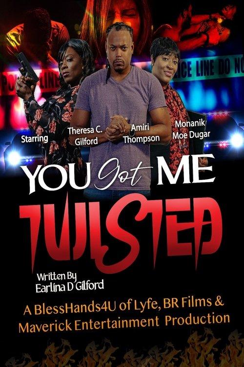 You Got Me Twisted! 2023 official movie poster