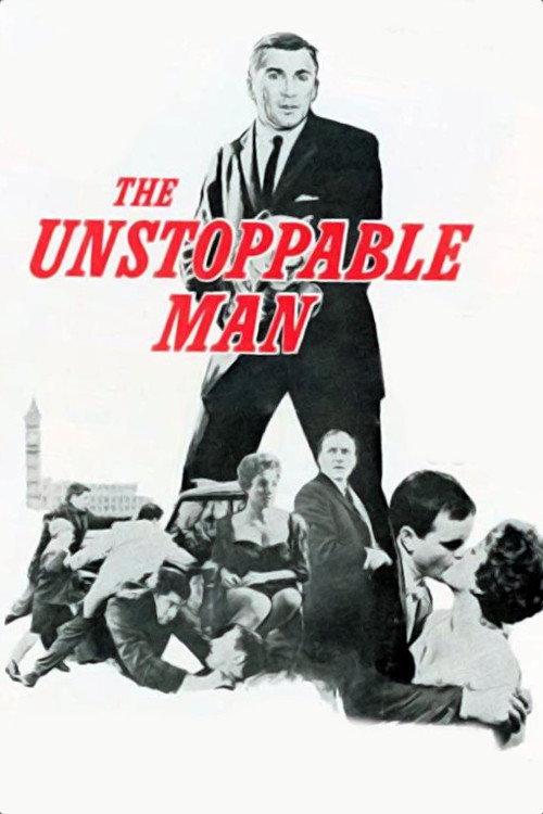 The Unstoppable Man 1961 official movie poster