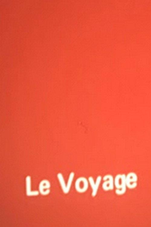 Le Voyage 1973 official movie poster