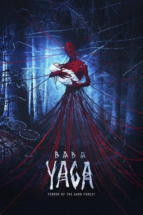 Baba Yaga: Terror of the Dark Forest 2020 official movie poster